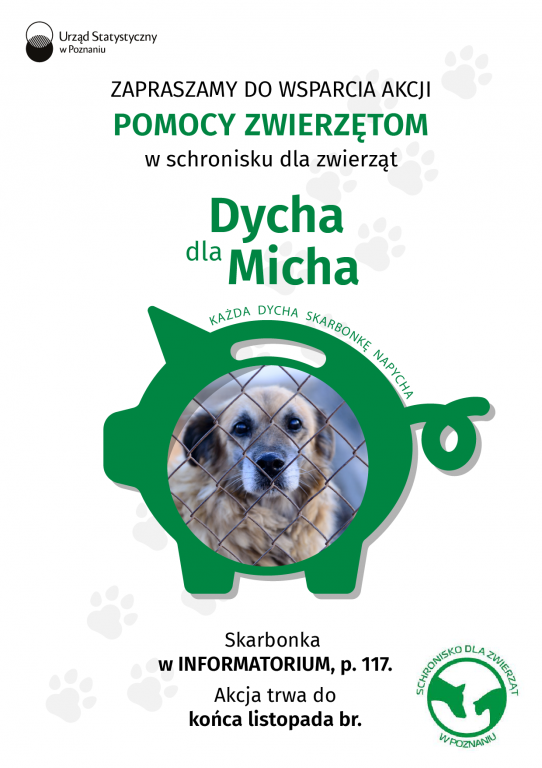 Powiększ obraz: Plakat promujący akcję: w lewym górnym rogu logo Urzędu, w prawym dolnym logo schroniska. Dycha dla Micha - Każda dycha skarbonkę napycha 