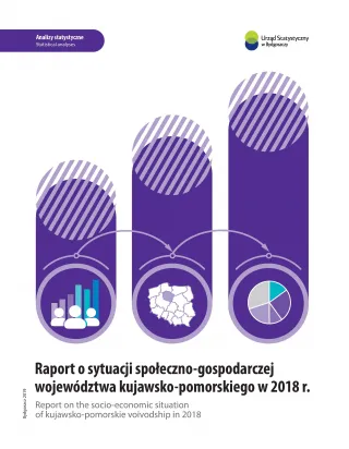 Powiększ obraz: okładka do publikacji Raport o sytuacji społeczno-gospodarczej województwa kujawsko-pomorskiego 2018